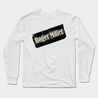 NYINDIRPROJEK - Roger Miller Long Sleeve T-Shirt